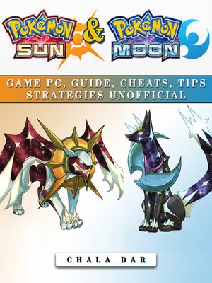 cover image of Pokemon Sun & Pokemon Moon Unofficial Game Guide